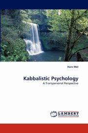 ksiazka tytu: Kabbalistic Psychology autor: Mol Hans