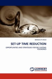 SET-UP TIME REDUCTION, SINGH BIKRAM JIT