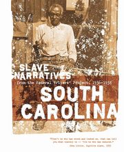 South Carolina Slave Narratives, Applewood Books