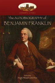 The Autobiography of Benjamin Franklin, Franklin Benjamin