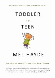 ksiazka tytu: Toddler To Teen autor: HAYDE Mel A
