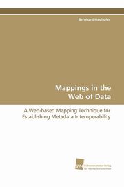 Mappings in the Web of Data, Haslhofer Bernhard