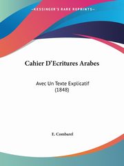 ksiazka tytu: Cahier D'Ecritures Arabes autor: Combarel E.