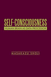 ksiazka tytu: Self-Consciousness autor: Shoji Masakazu