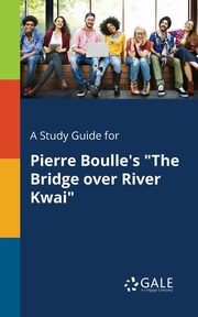 A Study Guide for Pierre Boulle's 