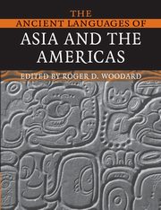 The Ancient Languages of Asia and the Americas, 