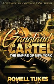Gangland Cartel, Tukes Romell