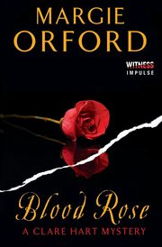 Blood Rose, Orford Margie