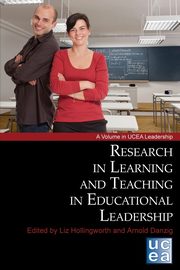 Research in Learning and Teaching in Educational Leadership, 