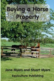 Buying a Horse Property, Myers Jane