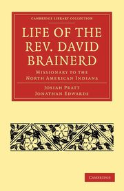 Life of the REV. David Brainerd, Pratt Josiah