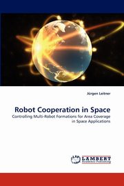 Robot Cooperation in Space, Leitner Jurgen