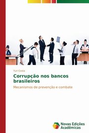 Corrup?o nos bancos brasileiros, Costa Yuri