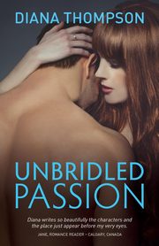 Unbridled Passion, Thompson Diana