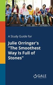 A Study Guide for Julie Orringer's 