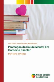 ksiazka tytu: Promo?o da Sade Mental Em Contexto Escolar autor: Tom Gina