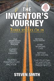 The Inventor's Journey, Smith Steven