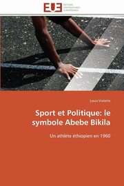 Sport et politique, VIOLETTE-L