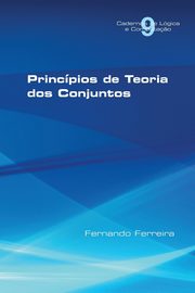 ksiazka tytu: Princpios de Teoria dos Conjuntos autor: Ferreira Fernando