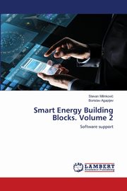 Smart Energy Building Blocks. Volume 2, Milinkovi Stevan