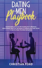 Dating For Men Playbook, Ford Christian