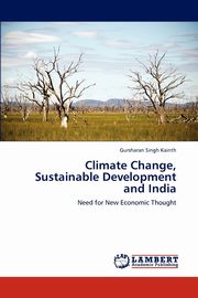 Climate Change, Sustainable Development and India, Kainth Gursharan Singh