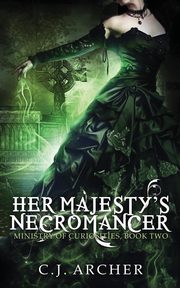 Her Majesty's Necromancer, Archer C.J.