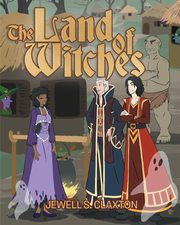 The Land of Witches, Claxton Jewell S.