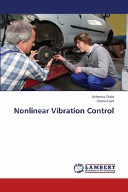 Nonlinear Vibration Control, Diala Uchenna