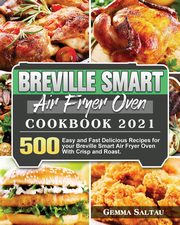 Breville Smart Air Fryer Oven Cookbook 2021, Saltau Gemma