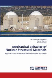 Mechanical Behavior of Nuclear Structural Materials, Khandelwal Harshit Kumar