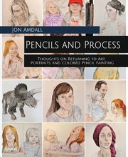 ksiazka tytu: Pencils and Process autor: Amdall Jon
