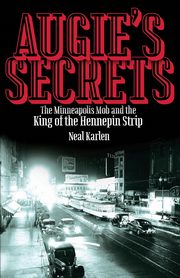Augie's Secrets, Karlen Neal