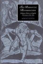 The Romantic Reformation, Ryan Robert M.