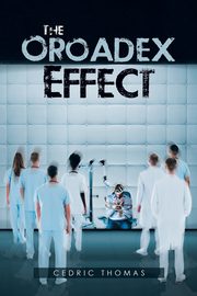 ksiazka tytu: The Oroadex Effect autor: Thomas Cedric