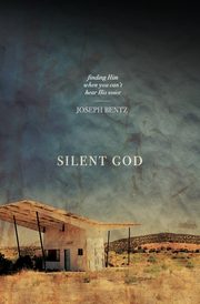 Silent God, Bentz Joseph