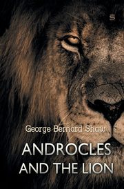 Androcles and the Lion, Shaw George Bernard