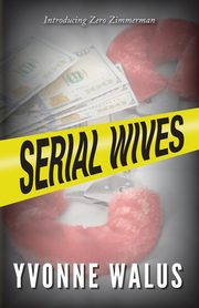 Serial Wives, Walus Yvonne