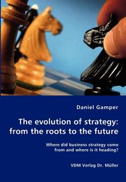The evolution of strategy, Gamper Daniel