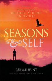 Seasons and Self, Hunt Rex A E