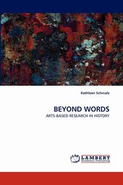 BEYOND WORDS, Schmalz Kathleen