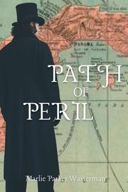Path of Peril, Wasserman Marlie Parker