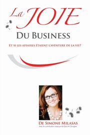 La Joie du Business - French, Milasas Simone