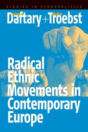 ksiazka tytu: Radical Ethnic Movements in Contemporary Europe autor: 