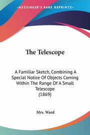 The Telescope, Ward Mrs.