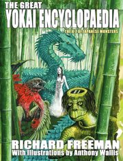 The Great Yokai Encyclopaedia, Freeman Richard