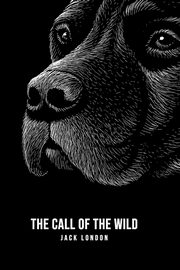 ksiazka tytu: The Call of the Wild autor: London Jack