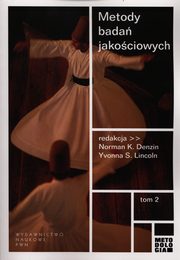 Metody bada jakociowych Tom 2, Denzin Norman K., Lincoln Yvonna S.