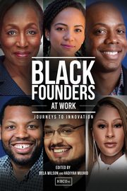 Black Founders at Work, 