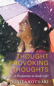 ksiazka tytu: Thought Provoking Thoughts autor: Kothari Vinita